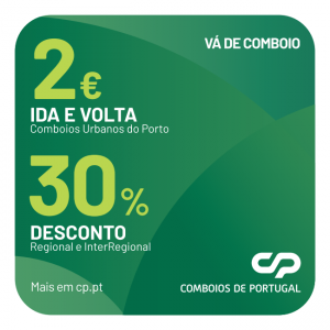 CP Comboios de Portugal - 2€ Ida e Volta Urbanos do Porto ou 30% Desconto Regional e InterRegional